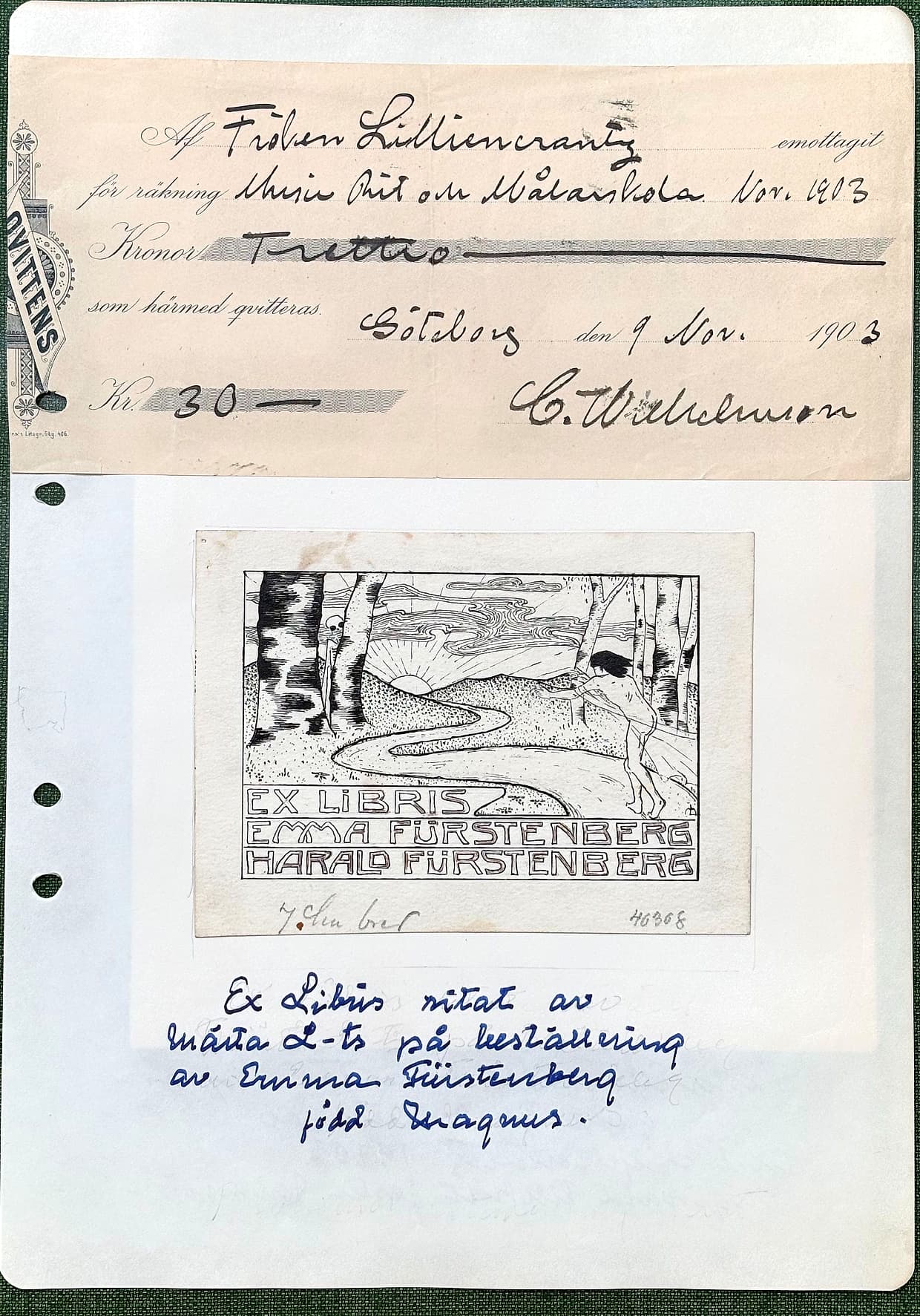 Fotograferad dagbokssida 105. Inklistrat kvitto på tryckt blankett, ifylld för hand: 'Af Fröken Lilliencrantz emottagit för räkning Musei Rit och Målarskola Nov. 1903. Kronor Trettio som härmed qvitteras. Göteborg den 9 Nov. 1903. Kr. 30 – C. Wilhelmson'. Inklistrat ex libris: 'EX LIBRIS EMMA FÜRSTENBERG HARALD FÜRSTENBERG'. Bildtext: 'Ex Libris ritat av Märta L-ts på beställning av Emma Fürstenberg född Magnus.'.