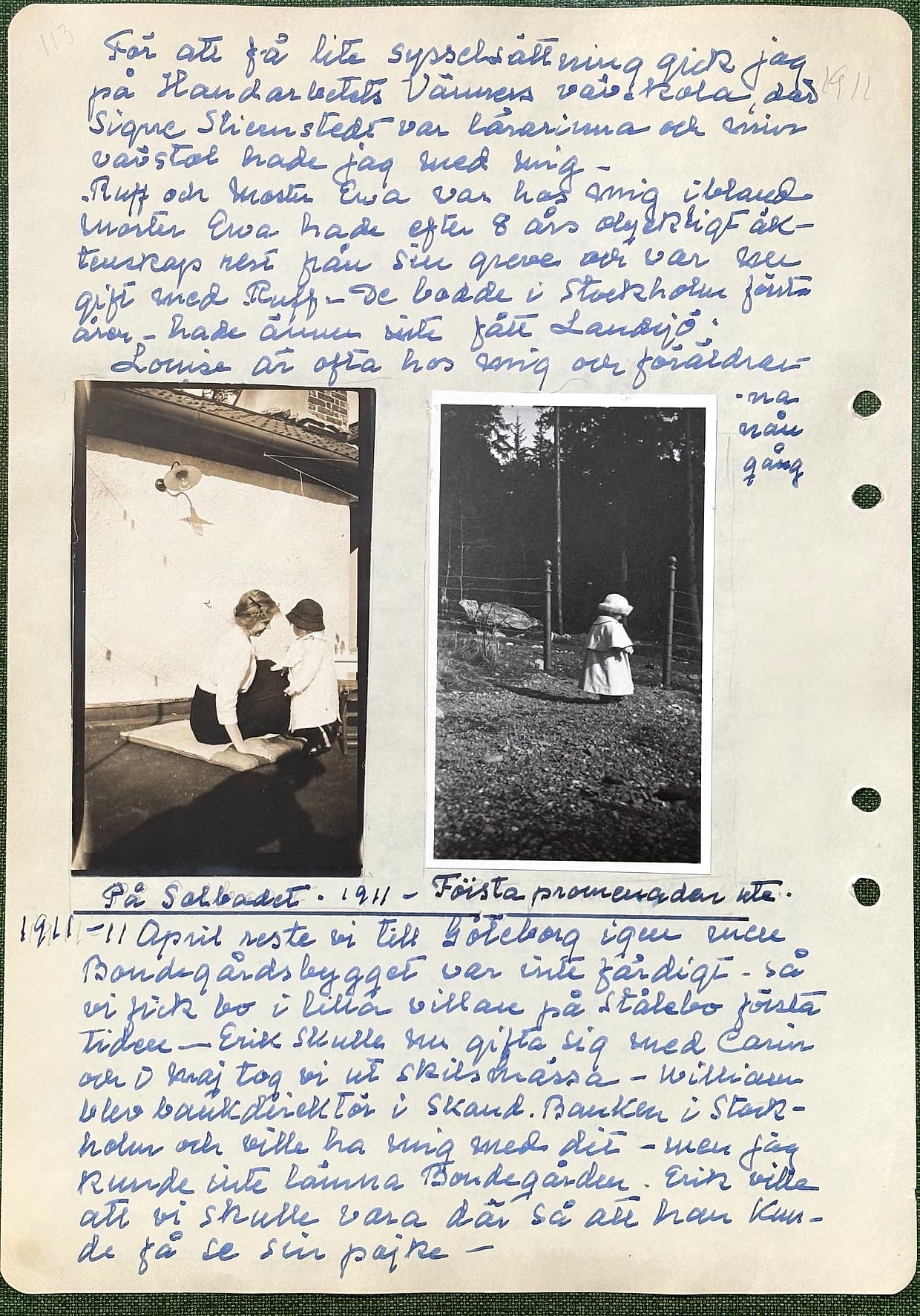 Fotograferad dagbokssida 176. Foto av en kvinna och ett litet barn på en solaltan. Bildtext: 'På solbadet. 1911'. Foto av ett litet barn i lång vit jacka och hatt på en grusgång. Bildtext: 'Första promenaden ute.'. Sidans text är återgiven under bilden.