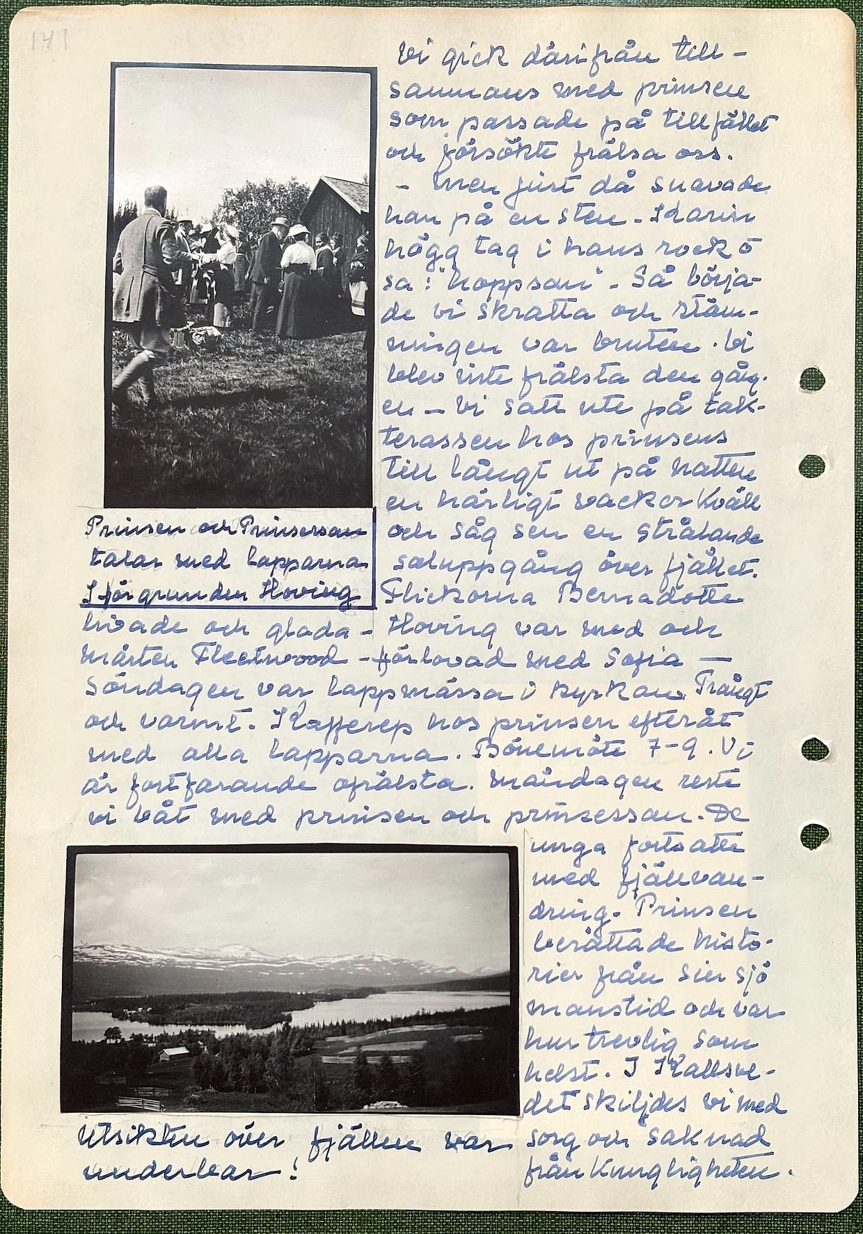 Fotograferad dagbokssida 210. Foto av en folksamling på en äng framför en lada, med en man i jacka i förgrunden. Bildtext: 'Prinsen och prinsessan talar med lapparna. I förgrunden Hoving.'. Foto av ett vidsträckt fjällandskap med sjö, skogklädda sluttningar och snöfläckade toppar. Bildtext: 'Utsikten över fjällen var underbar!'. Sidans text är återgiven under bilden.