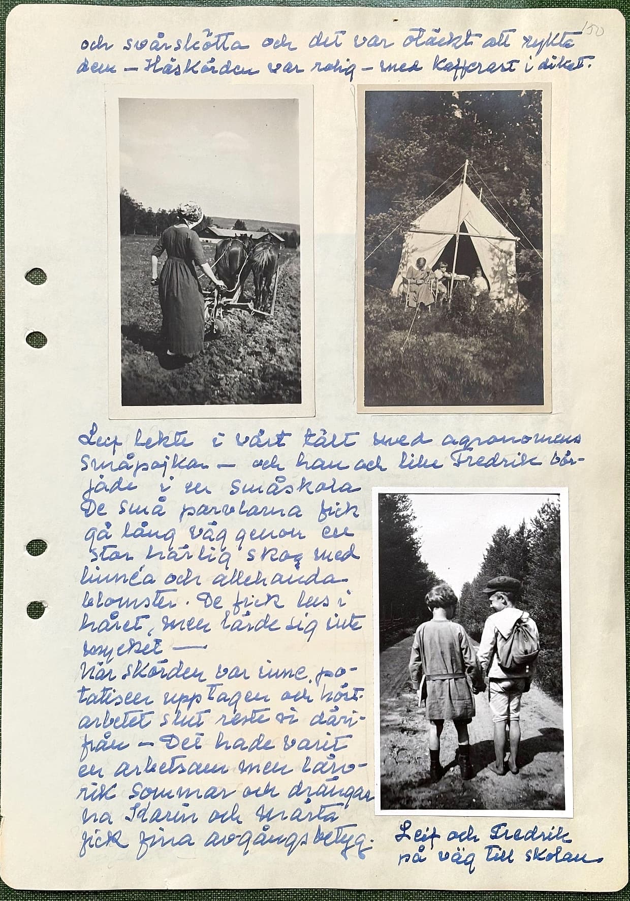 Fotograferad dagbokssida 219. Foto av en kvinna som kör plog med två hästar. Foto av ett tält i skogsbrynet med barn framför. Foto av två pojkar på en skogsväg. Bildtext: 'Leif och Fredrik på väg till skolan'. Sidans text är återgiven under bilden.